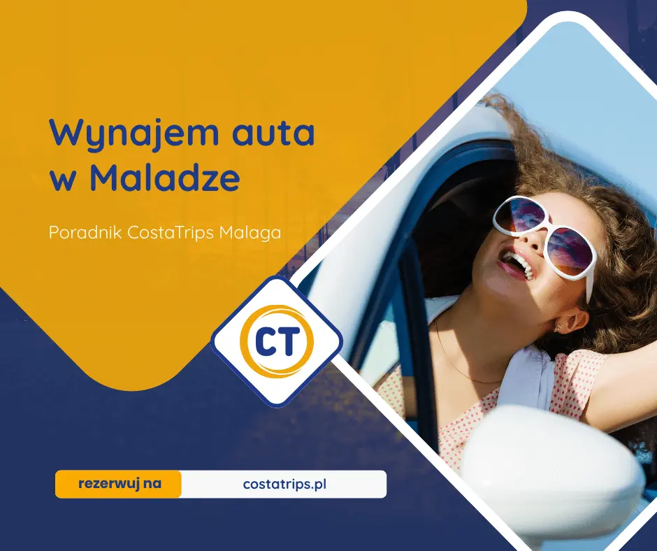 Wynajem auta w Maladze - poradnik 2026